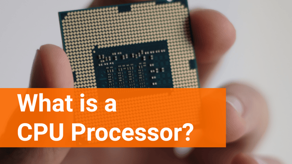 What is a CPU Processor?